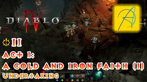 diablo 4 a cold and iron faith|diablo 4 undertaking.